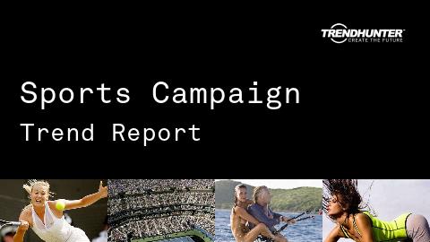 Sports Campaign Trend Report and Sports Campaign Market Research