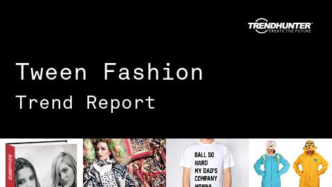 Tween Fashion Trend Report and Tween Fashion Market Research