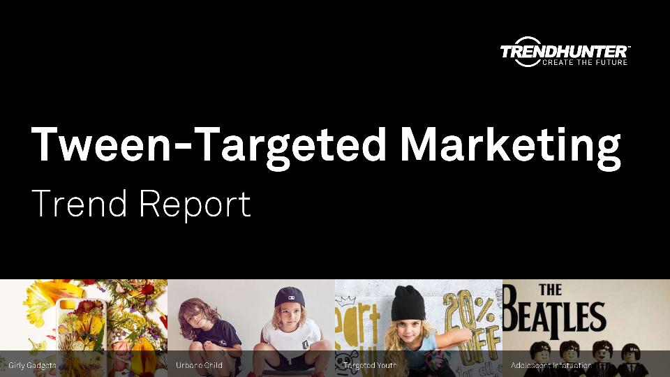 Tween-Targeted Marketing Trend Report Research