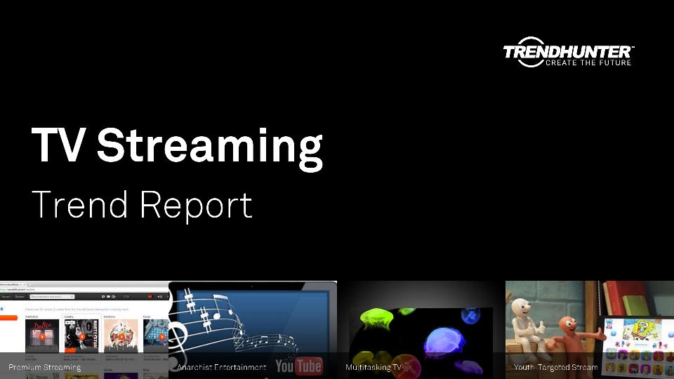 TV Streaming Trend Report Research