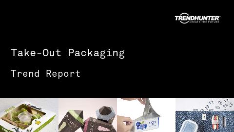 Take-Out Packaging Trend Report and Take-Out Packaging Market Research