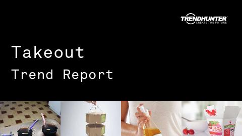 Takeout Trend Report and Takeout Market Research