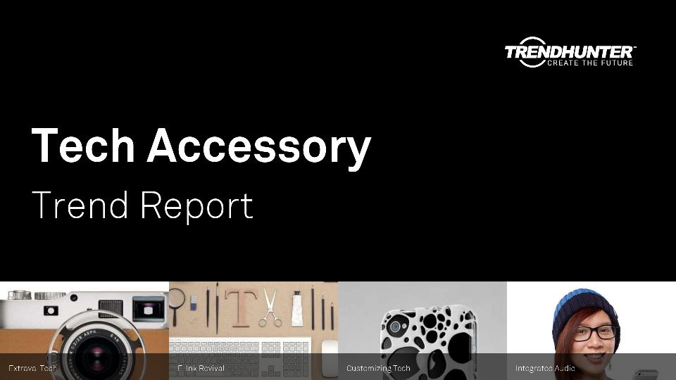 Tech Accessory Trend Report Research