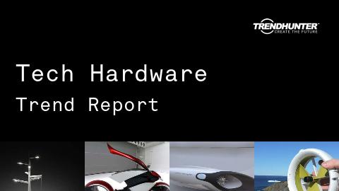 Tech Hardware Trend Report and Tech Hardware Market Research