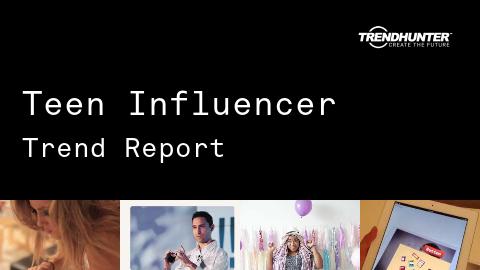 Teen Influencer Trend Report and Teen Influencer Market Research