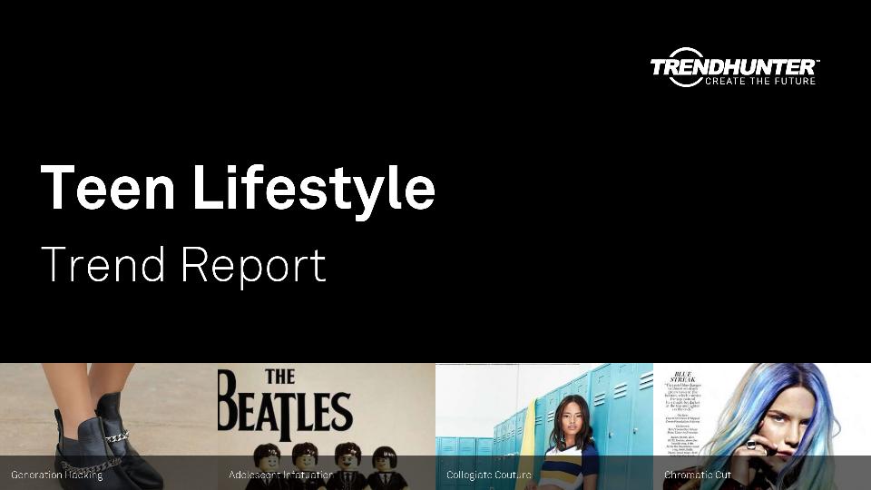 Teen Lifestyle Trend Report Research