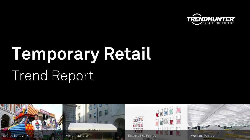 Temporary Retail Trend Report Research