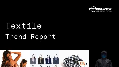 Textile Trend Report and Textile Market Research