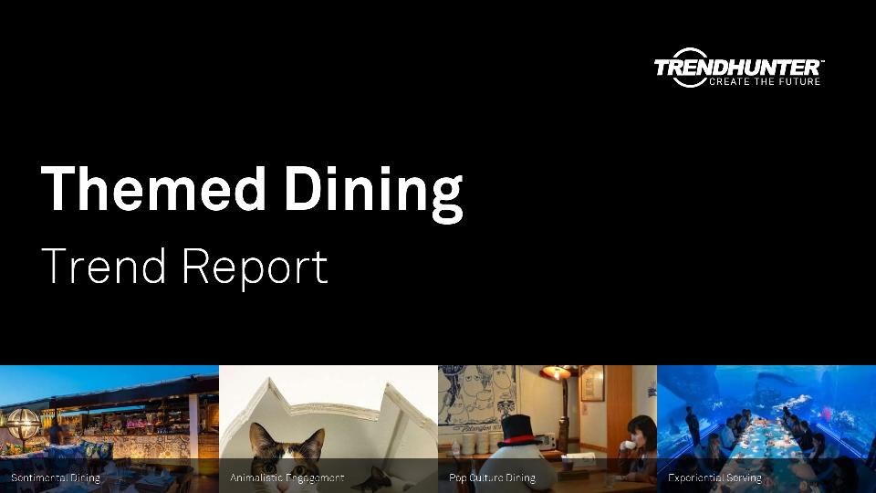 Themed Dining Trend Report Research