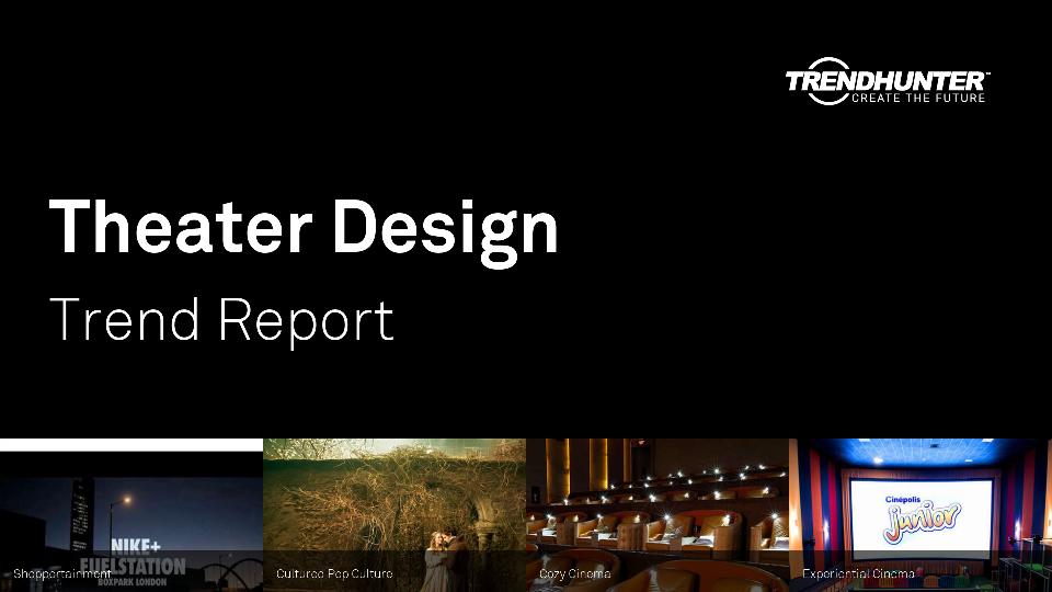 Theater Design Trend Report Research