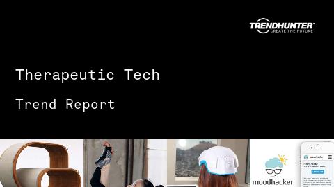 Therapeutic Tech Trend Report and Therapeutic Tech Market Research