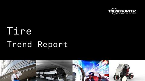 Tire Trend Report and Tire Market Research