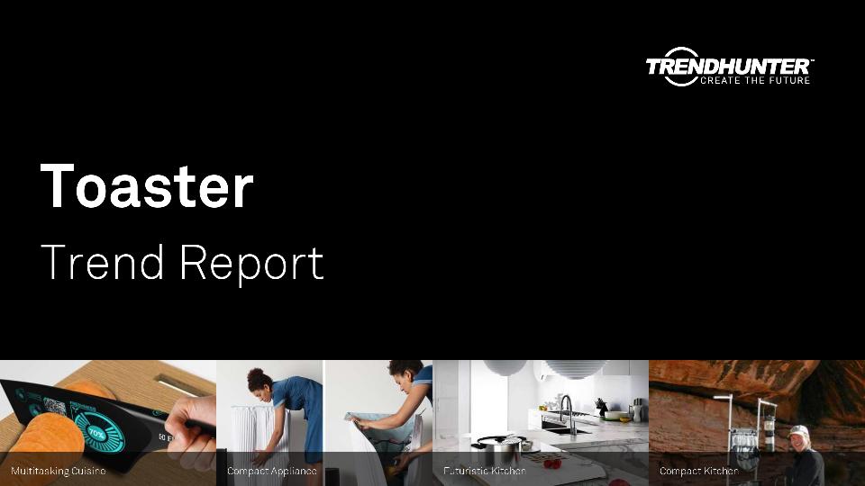 Toaster Trend Report Research
