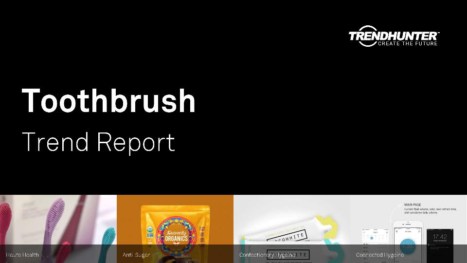 Toothbrush Trend Report Research
