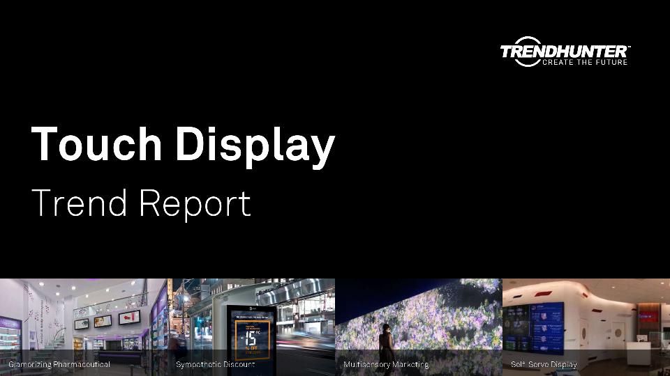 Touch Display Trend Report Research