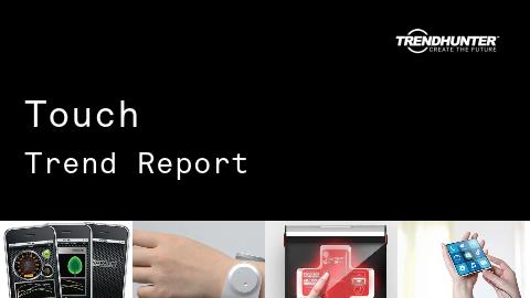 Touch Trend Report and Touch Market Research