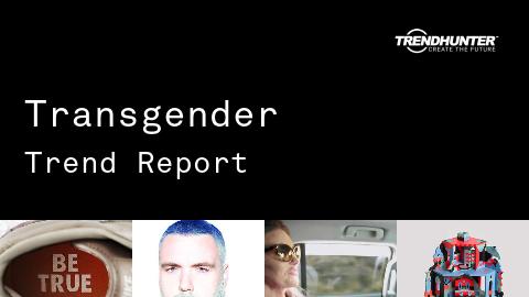 Transgender Trend Report and Transgender Market Research