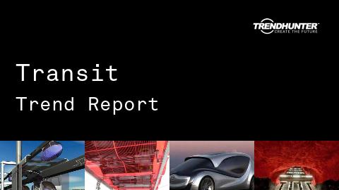Transit Trend Report and Transit Market Research