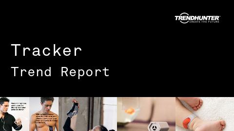 Tracker Trend Report and Tracker Market Research