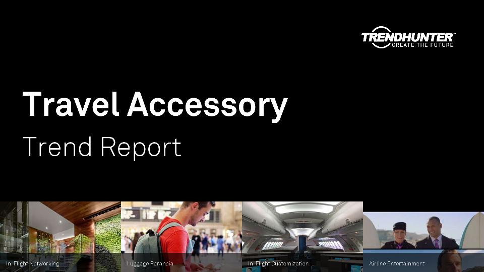 Travel Accessory Trend Report Research
