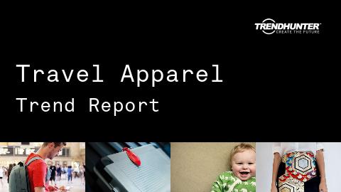 Travel Apparel Trend Report and Travel Apparel Market Research