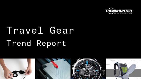 Travel Gear Trend Report and Travel Gear Market Research