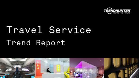 Travel Service Trend Report and Travel Service Market Research