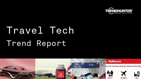 Travel Tech Trend Report and Travel Tech Market Research