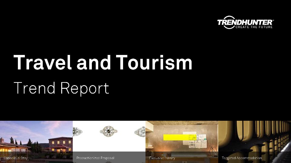 Travel and Tourism Trend Report Research