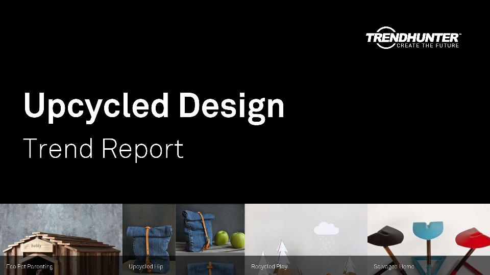 Upcycled Design Trend Report Research