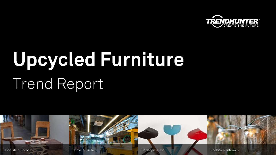 Upcycled Furniture Trend Report Research