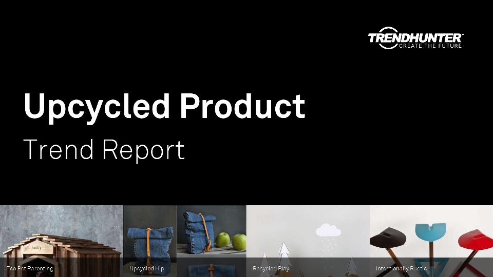 Upcycled Product Trend Report Research