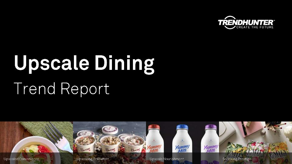 Upscale Dining Trend Report Research