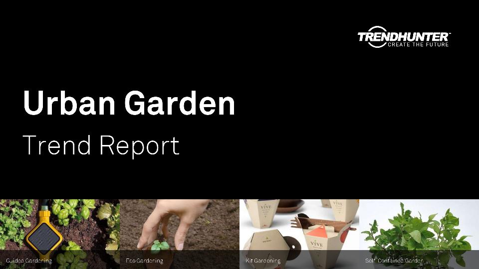 Urban Garden Trend Report Research