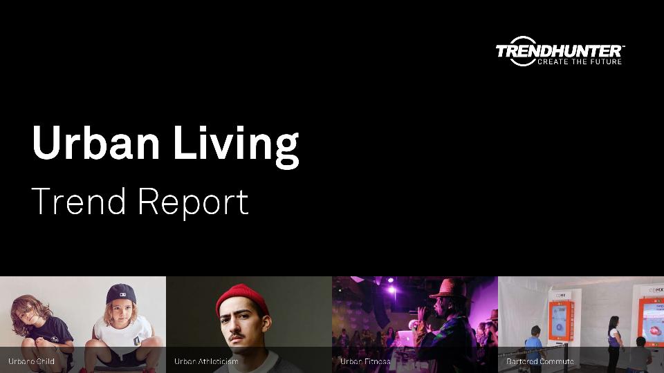Urban Living Trend Report Research