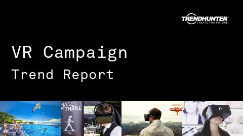 VR Campaign Trend Report and VR Campaign Market Research