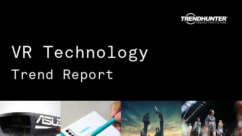 VR Technology Trend Report and VR Technology Market Research