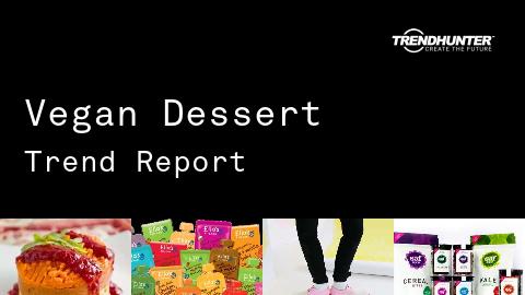 Vegan Dessert Trend Report and Vegan Dessert Market Research