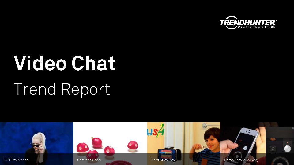 Video Chat Trend Report Research