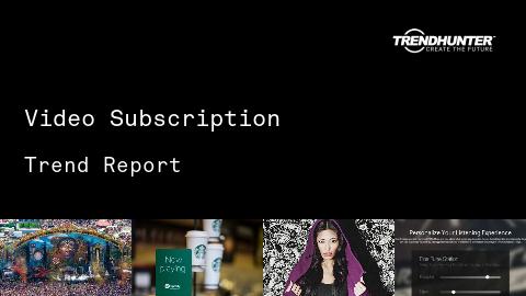 Video Subscription Trend Report and Video Subscription Market Research
