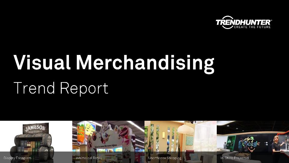 Visual Merchandising Trend Report Research