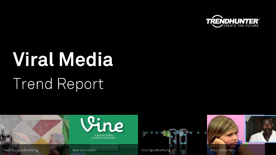Viral Media Trend Report Research
