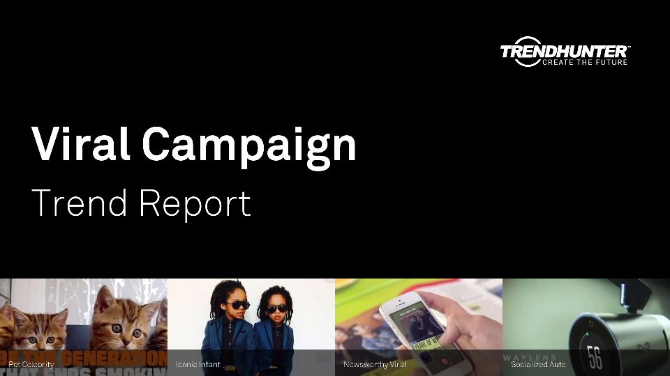 Viral Campaign Trend Report Research
