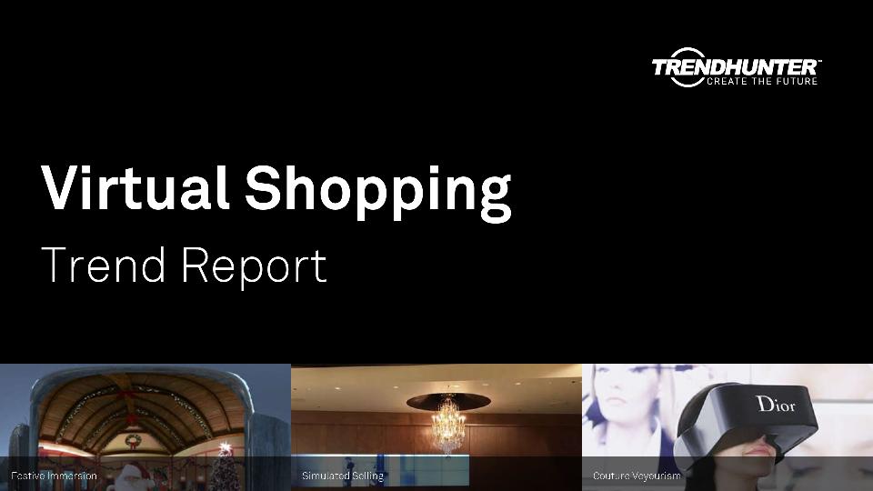 Virtual Shopping Trend Report Research