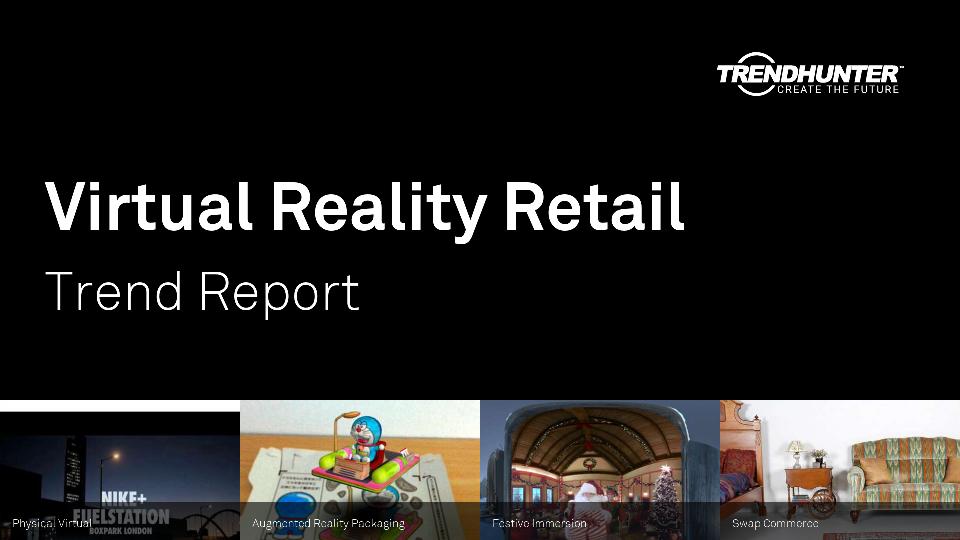 Virtual Reality Retail Trend Report Research