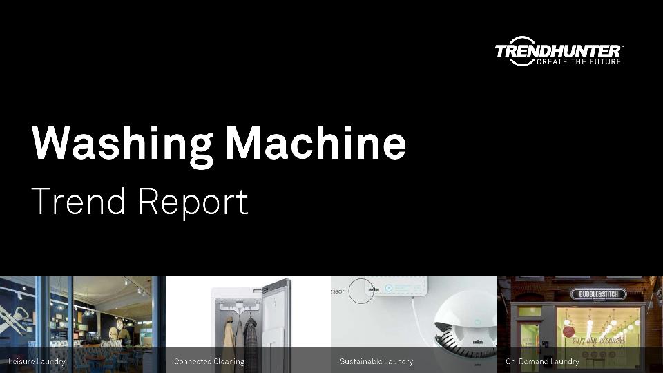Washing Machine Trend Report Research