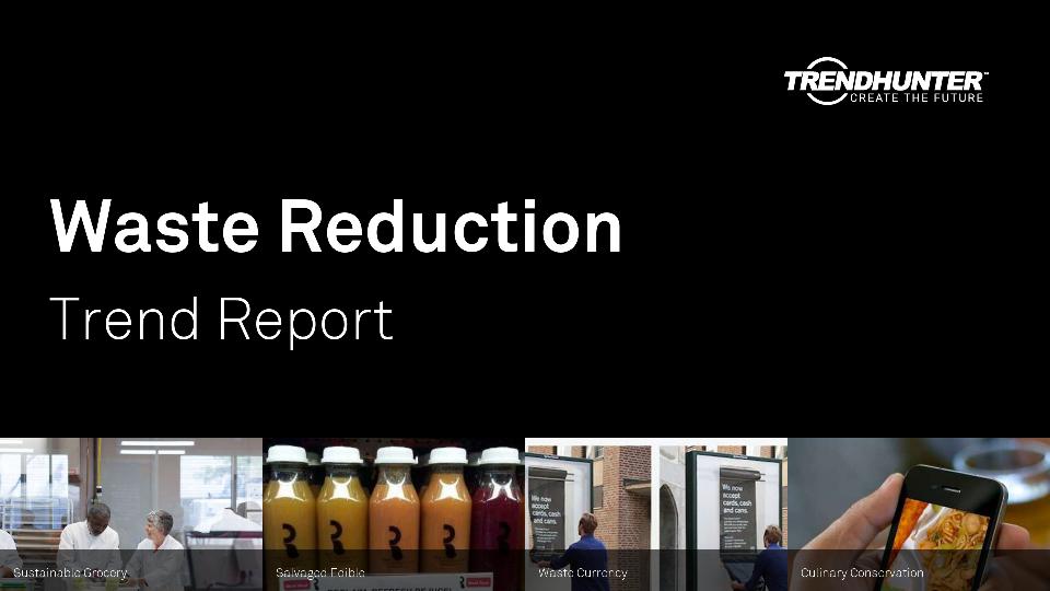 Waste Reduction Trend Report Research