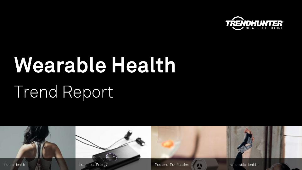 Wearable Health Trend Report Research