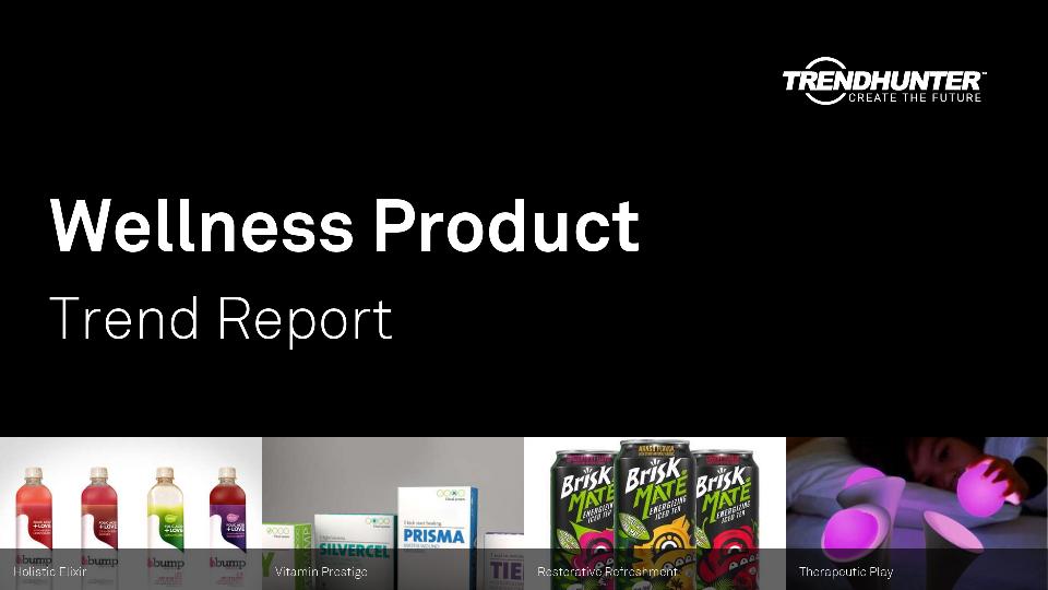 Wellness Product Trend Report Research