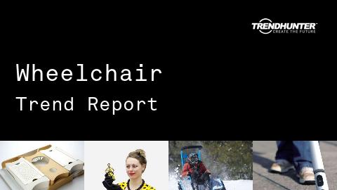 Wheelchair Trend Report and Wheelchair Market Research